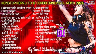 nonstop Top 10 Nepali Dancing Dj Remix 2026  Dance Mashup  Trending Tiktok mix Vol 27 
