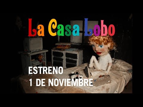 LA CASA LOBO - TRÁILER OFICIAL ESTRENO 1 DE NOV 2018