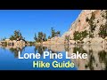 Lone Pine Lake Hike - HikingGuy.com