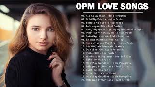 OPM TAGALOG LoVe soNGs 2019 VICTOR WOOD - EDDIE PEREGRINA  - IMELDA PAPIN - ROEL CORTEZ