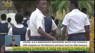 GES announces reopening dates for schools: SHS students on 7th February and Basic level on 18th Jan.