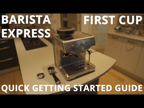 Barista Express - First Cup - Quick Getting Started Guide