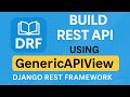 Build REST API using GenericAPIView in Django REST Framework | DRF Tutorial