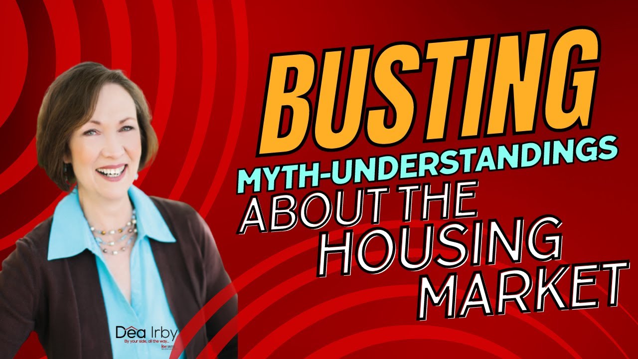Busting the Biggest Myths in Today's Housing Market | A Real Estate ...