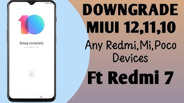 Downgrade Miui 12,11,10 Rom From Latest Version|Downgrade any Redmi,Mi,Poco devices|Roll Back system