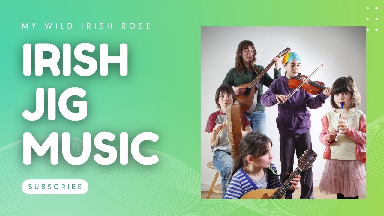 Traditional Irish Jig Music My Wild Irish Rose (Celtic Music & Saint