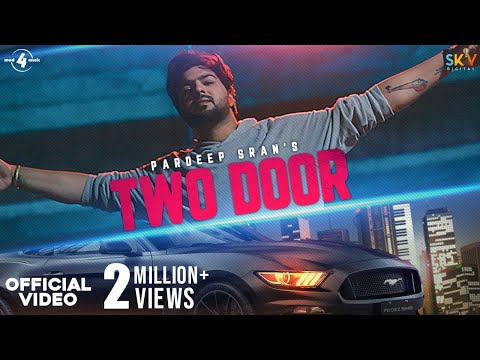 Two Door (Official Video) Pardeep Sran | Gurdeep Manalia | Mad 4 Music | Latest Punjabi Song 2021