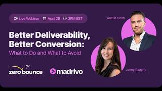 Better Deliverability, Better Conversion: What to Do and What to Avoid