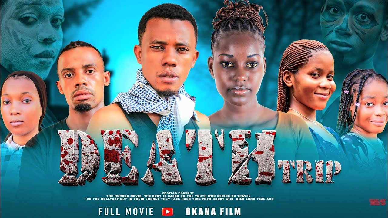 DEATH TRIP_Swahili_Full Movie_horror #SIKITU #OKANA