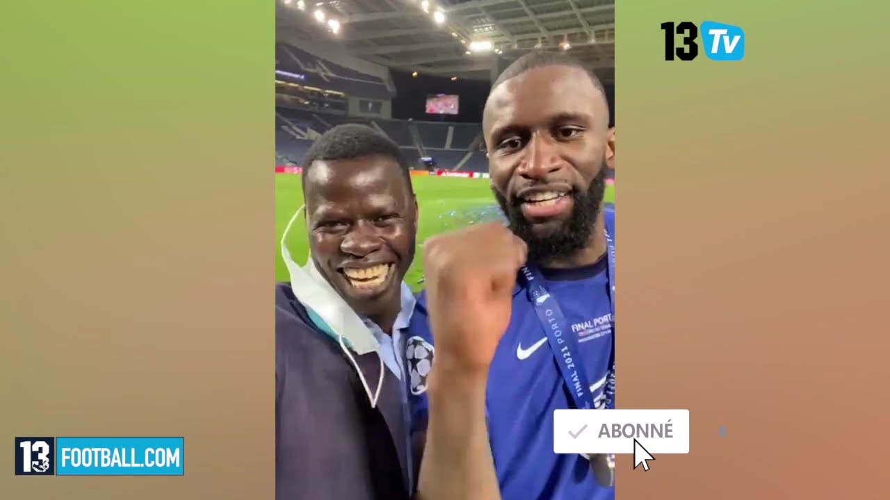 LDC: Rudiger remercie Allah, l'agent de Edouard Mendy nous montre les coulisses de la victoire!