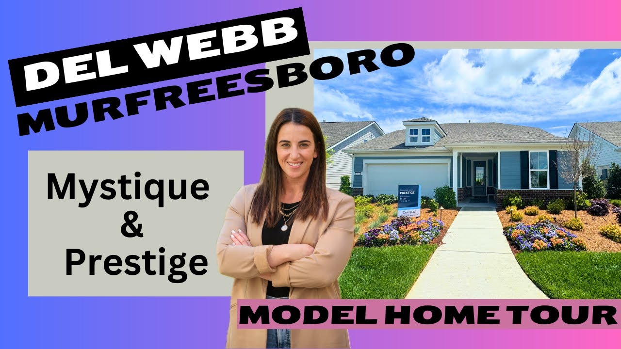 Del Webb | Murfreesboro | Mystique and Prestige | Model Home Tours