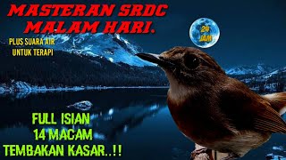 MASTERAN SRDC MALAM HARI ,PLUS TERAPI SRDC AGAR CEPAT PULIH DARI STRES ,JAMIN LANGSKUNG NYAUT..