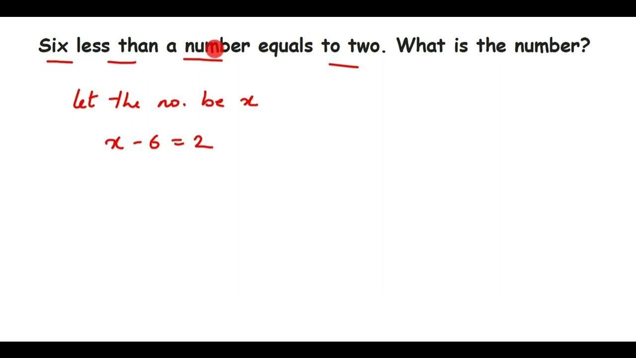 six-less-than-a-number-equals-to-two-what-is-the-number-youtube