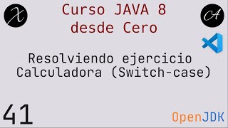 41 Resolviendo la calculadora básica con la sentencia Switch-case #java8 #programacion #vscode