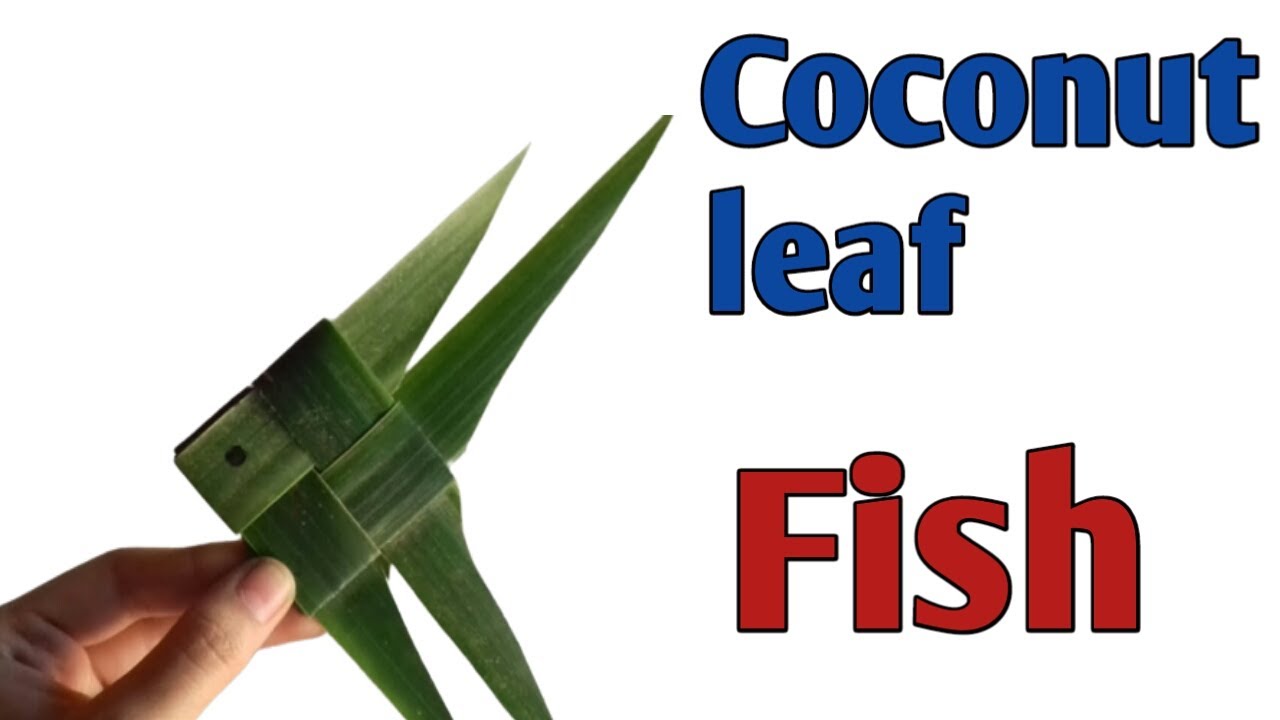 How to make simple fish from palm leaves, fish making with coconut leaves, very easy DIY, home decor
