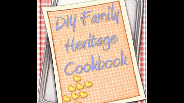 DIY Family Heritage Cookbook