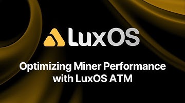 Optimizing Mining Performance with LuxOS ATM