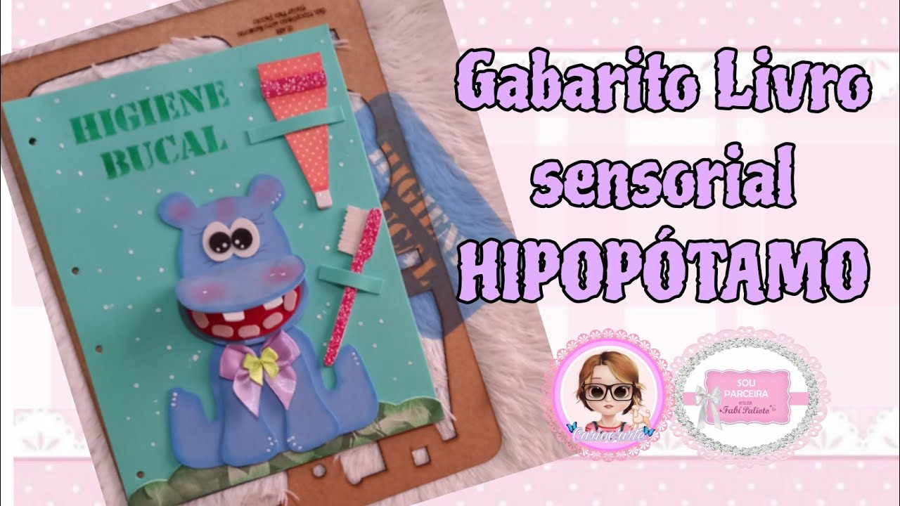 GABARITO HIPOPÓTAMO HIGIENE BUCAL LIVRO SENSORIAL  - Carioc'arte