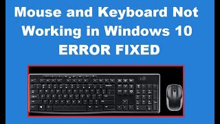 How To Fix Mouse And Keyboard Not Working In Windows 10 Youtube