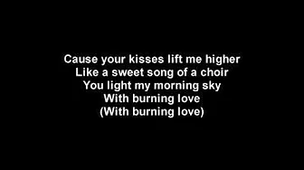 Elvis Presley - Burning Love with Lyrics Elvis Presley - Burning Love with Lyrics