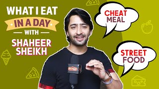 What I Eat In A Day ft. Shaheer Sheikh | Shares Her Diet Secrets And More | Woh To Hai Albelaa