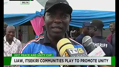 2017 Peace and Unity Cup | Ijaw, Itsekiri Communities play to promote Unity
