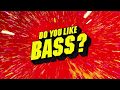 Yellow Claw & Juyen Sebulba - DO YOU LIKE BASS?