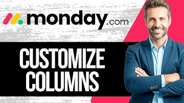 How to Customize / Edit Columns in Monday.com