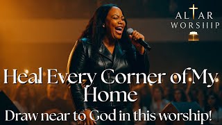 Download Lagu Tasha Cobbs Leornard | Heal Every Corner of My Home | Song of Faith Through Suffering | Worship 2025 MP3
