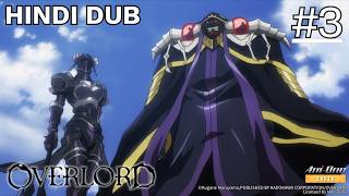 ⟪HINDI DUB⟫ ⟪OVERLORD⟫ Episode-3【Ani-One India】