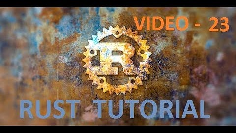 The Rust Programming Language - Tuples - Video 23
