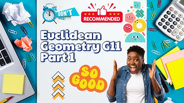 G11 Math Euclidean Geometry Part 1