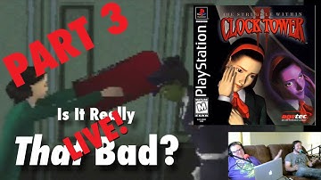 Clock Tower 2 (PS1), Is It Really That Bad? Live! PART 3