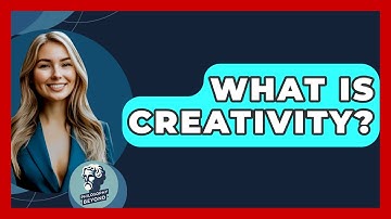 What Is Creativity? - Philosophy Beyond