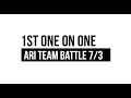 1st ONE ON ONE ARI TEAM BATTTLE