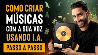 COMO CRIAR MÚSICAS COM A SUA VOZ USANDO I.A. | INTELIGÊNCIA ARTIFICIAL