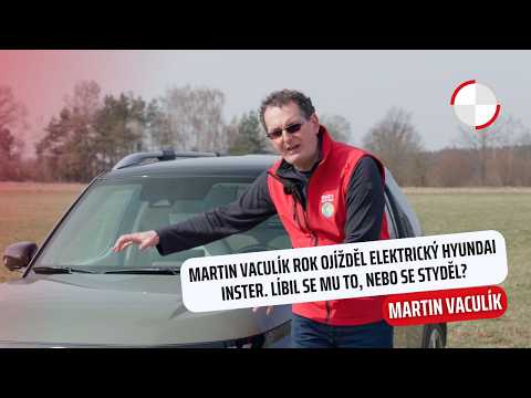 Martin Vaculík rok ojížděl elektrický Hyundai Inster. Líbil se mu to, nebo se styděl? 👀