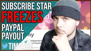 Patreon Alternative SubscribeStar Disabled Paypal Payouts Following Activist Outrage
