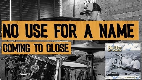 No Use For a Name - Coming Too Close (Drum Cover)