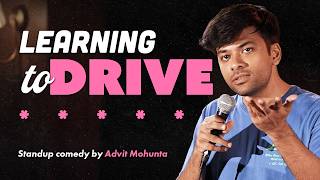 Birthdays and learning how to drive | Standup Comedy by Advit Mohunta