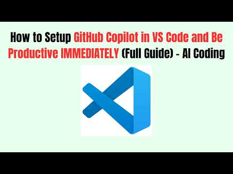 How to Setup GitHub Copilot in VS Code and Be Productive IMMEDIATELY (2026 Full Guide) - AI Coding