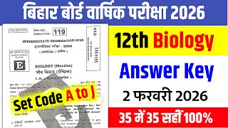 2 February Biology Answer Key 2026|Bihar Board 12th Biology Set Code A,B,C,D,E,F,G,H,I,J  Answer Key