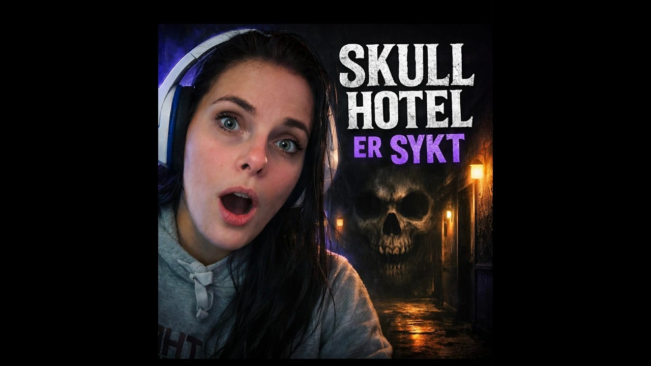 SKULL Hotel.. ER SYKT..! Norsk Gameplay #1