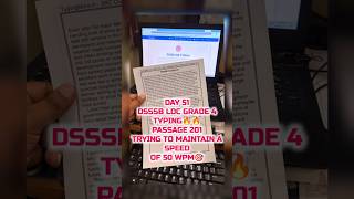 Dsssb Ldc Grade 4 | Typing Day - 51🔥🔥 | DSSSB TYPING | DSSSB LDC | DSSSB 802/23 | DSSSB GRADE 4 |