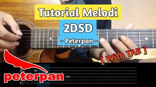 Tutorial Melodi 2DSD - Peterpan ( With TAB   Slowmotion ) | Galeri Melodi