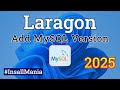 How to Add MySQL 9.1 to Laragon on Windows 11 | Step-by-Step Guide | Install Mania