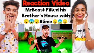 MrBeast Reaction Video | MrBeast Filled his Brother’s House with Slime & Bought Him A New One