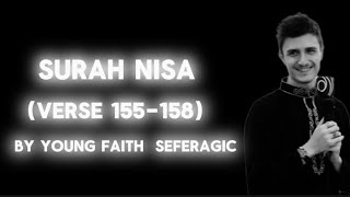 Surah Nisa (The Women) (Verse 155-158) By Young Fatih Seferagic | The Clear Quran.