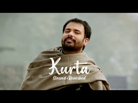 Kurta ( Slowed Reverbed) _ Amrinder Gill _ Sargun Mehta _ Angrej _ Ammy virk _ Madz Melodies