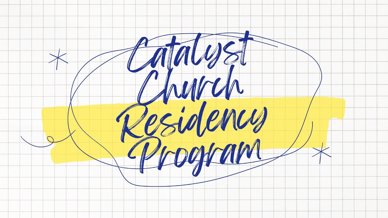 Catalyst Church Residency YouTube